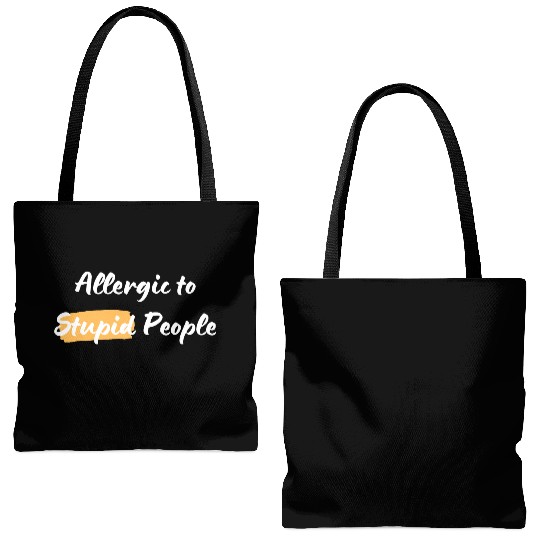 Alergic to Stupid People Tote Bags (AOP)
