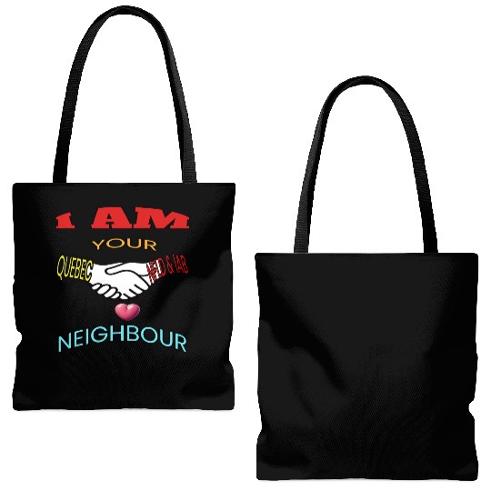 I AM YOUR NEIGHOUR QUEBEC AND NFLD LABRADOR Tote Bags (AOP)