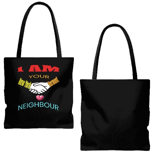 I AM YOUR NEIGHOUR NEW YORK AND VERMONT Tote Bags (AOP)