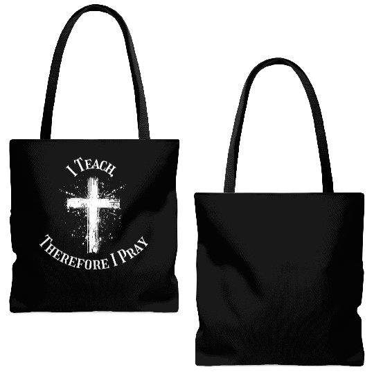 I Teach, Therefore I Pray catholic teacher Tote Bags (AOP)