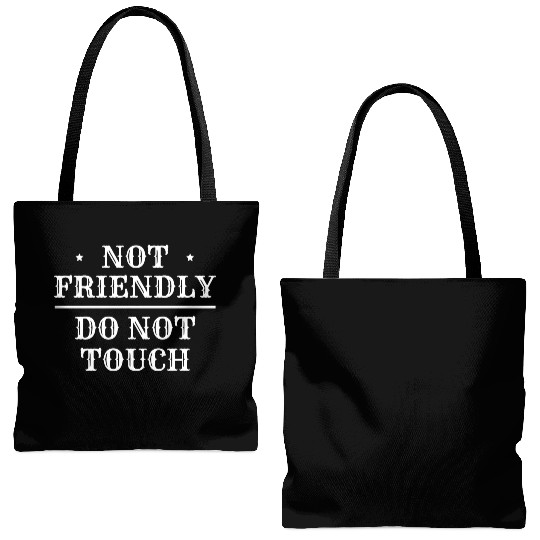 Not Friendly Do Not Touch Tote Bags (AOP)