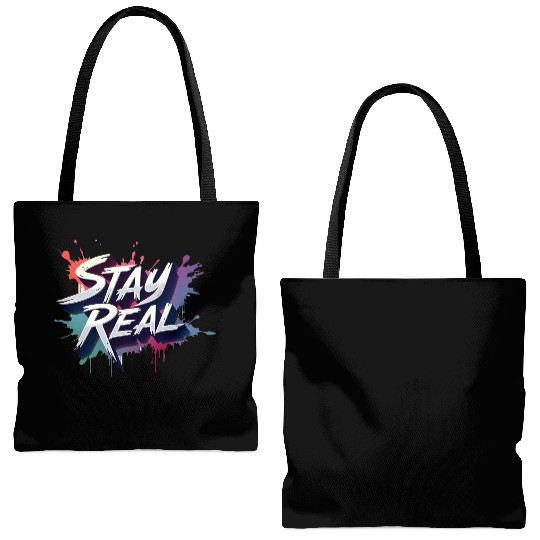 Stay Real - Graffiti Drip Text Tote Bags (AOP)