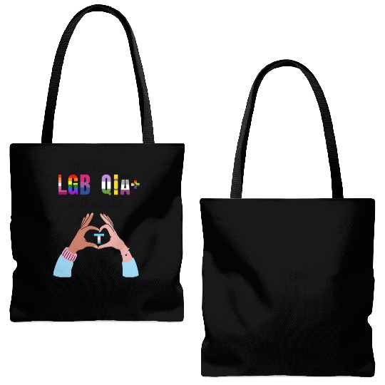 Theres No LGBTQIA Without The T Transgender Pride Tote Bags (AOP)