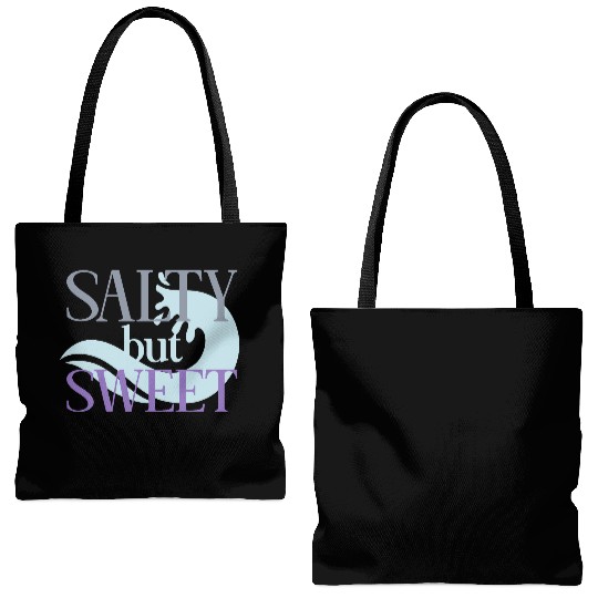 Salty but Sweet motivational quote Tote Bags (AOP)