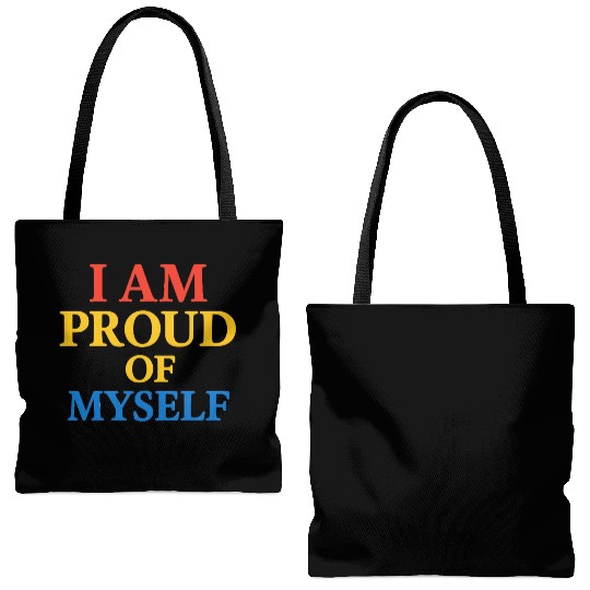 I Am Proud of Myself – Bold & Bright Self-Love T-S Tote Bags (AOP)