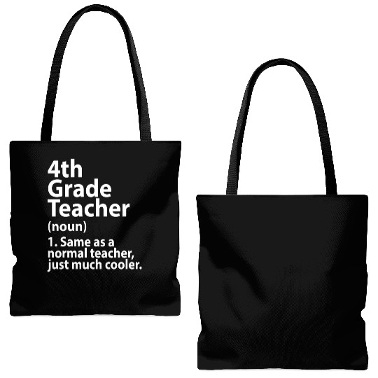 4th grade teacher definition Tote Bags (AOP)