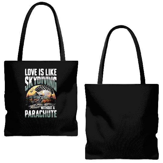Love Is Like Skydiving Without A Parachute Tote Bags (AOP)