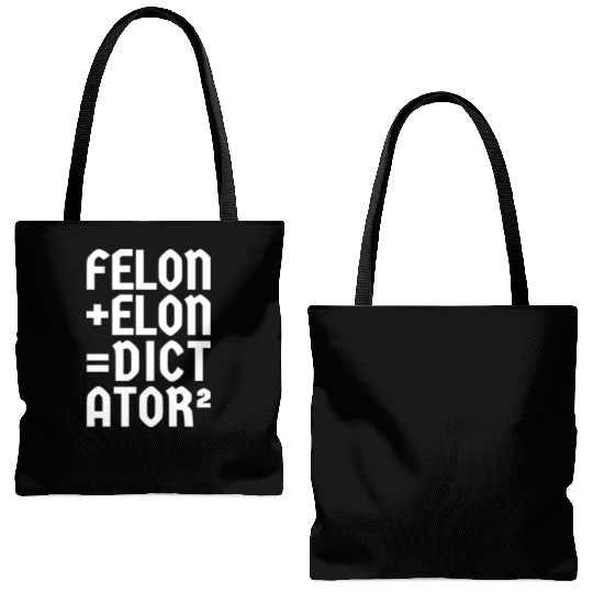Felon+Elon, Anti-Donald, Anti-Musk. Typography Tote Bags (AOP)