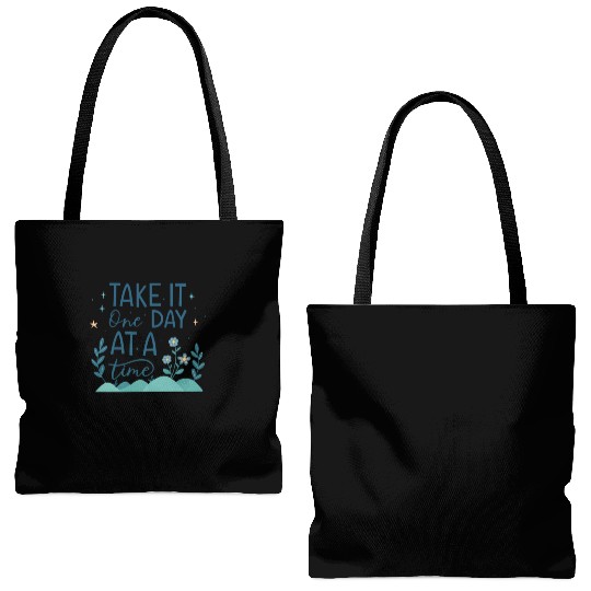 Take It One Day at a Time – Motivational Mental Tote Bags (AOP)