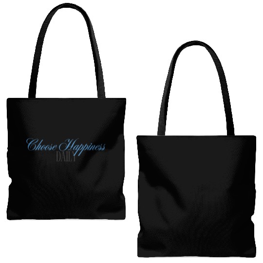 Choose Happiness Elegant Design- Daily Inspiration Tote Bags (AOP)