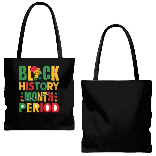 Black History Month Period Black and Proud Tote Bags (AOP)