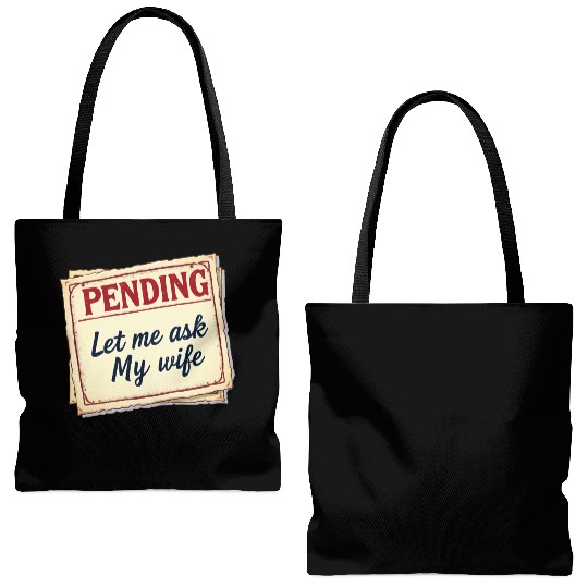 Let Me Ask My Wife Funny Accountant Tote Bags (AOP)
