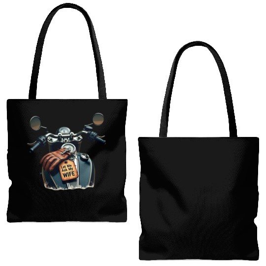 Born to Ride, But Let Me Ask My Wife First Tote Bags (AOP)