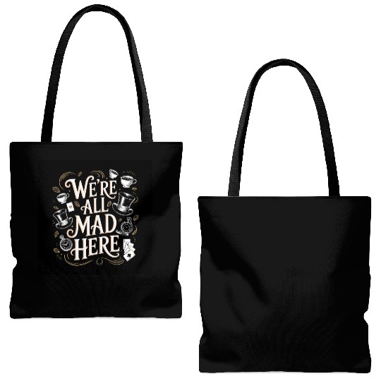 We're All Mad Here - Alice in Wonderland Art Quote Tote Bags (AOP)