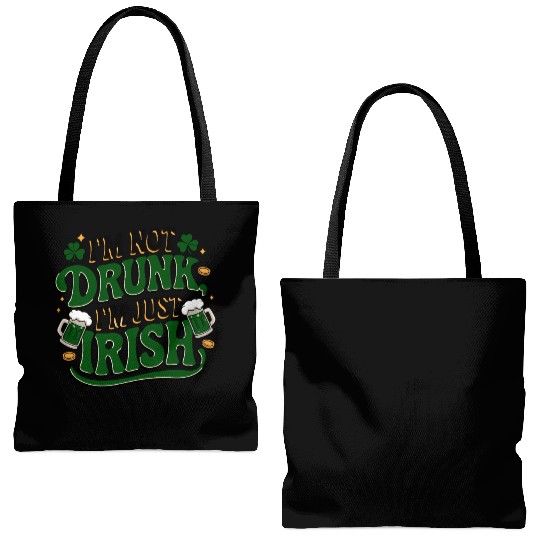 Funny I'm Not Drunk Just Irish Shamrock Clover Tote Bags (AOP)