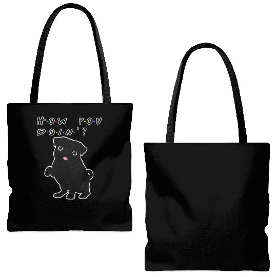 How You Doin’? Black Pug – Funny Friends TV Show Tote Bags (AOP)