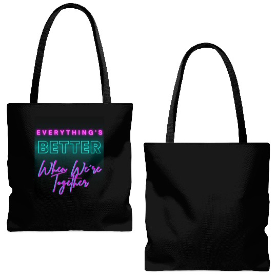 Everything’s Better Together Neon Tote Bags (AOP)