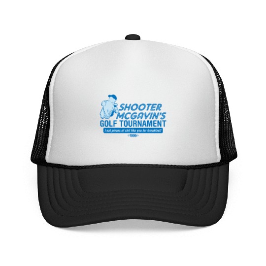SHOOTER MCGAVIN S GOLF TOURNAMENT Trucker Caps