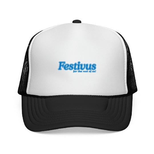 FESTIVUS FOR THE REST OF US Trucker Caps