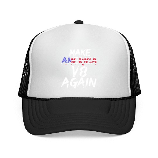 Make America V8 Again Muscle Car Drag Racing Trump Trucker Caps