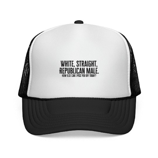 White, Straight, Republican Male How Else Can I Pi Trucker Caps
