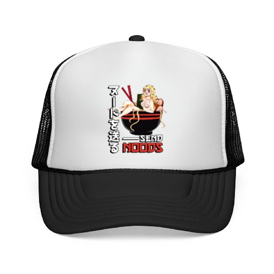 Send Noods Waifu Material - Anime Otaku Gift Trucker Caps