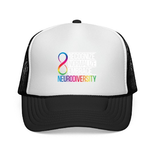 Recognize Normalize Embrace Neurodiversity Autism Trucker Caps