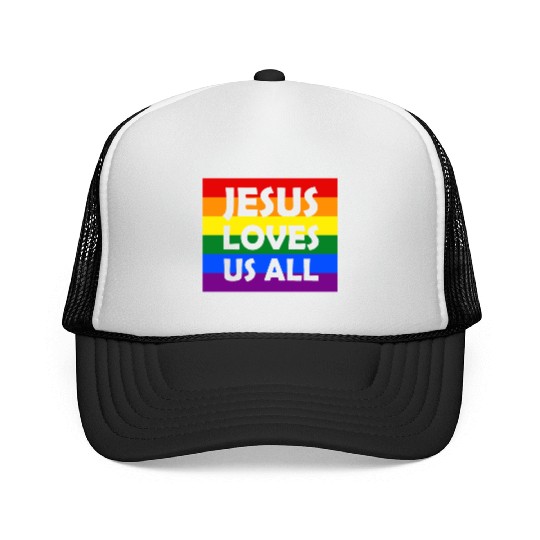 JESUS LOVES US ALL | LGBT gay pride | Rainbow Trucker Caps