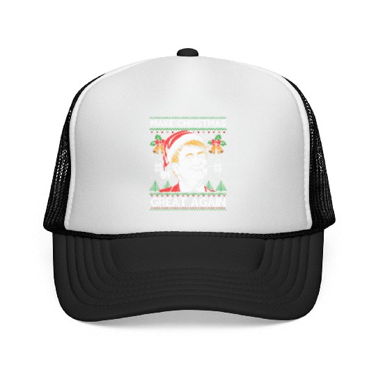 Make Christmas Great Again Funny Trump Ugly Xmas Trucker Caps