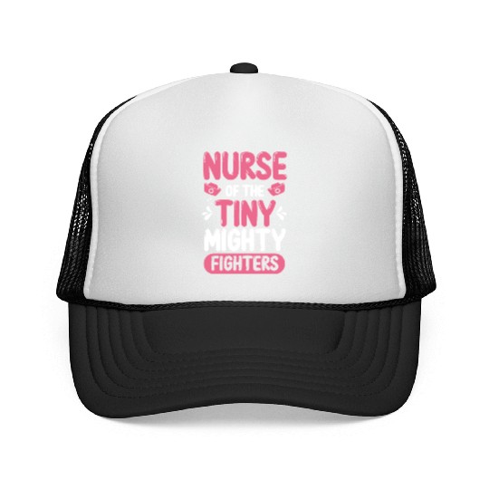 Nicu Nurse of the tiny mighty Premature Newborn Trucker Caps