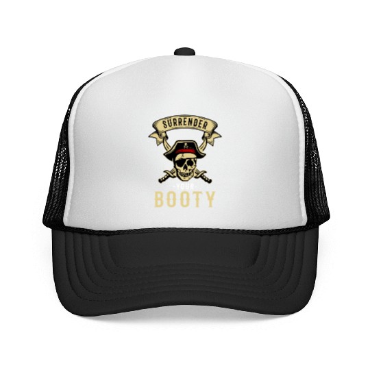 Surrender Your Booty Pirate Skull Crossbones Trucker Caps