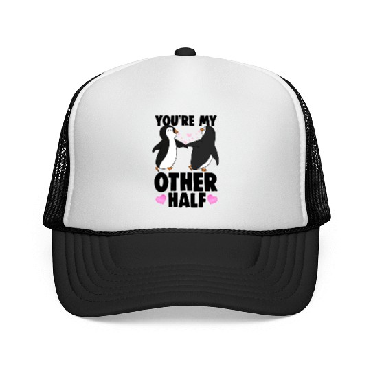 You're My Other Half Penguin Trucker Caps