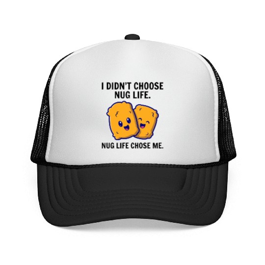 Chicken Nuggets Fast Food Funny Saying Trucker Caps