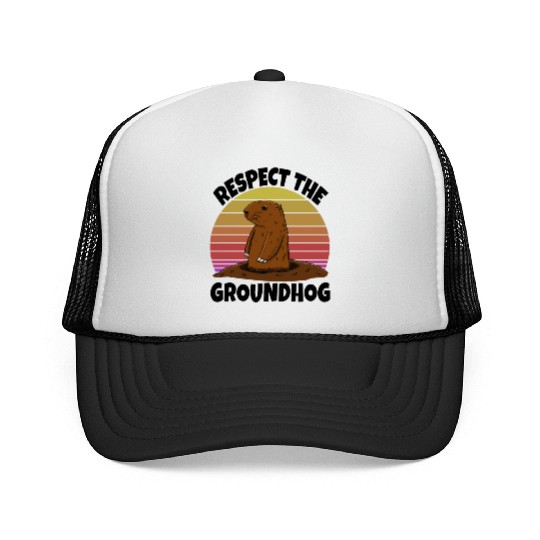 Respect The Groundhog Trucker Caps