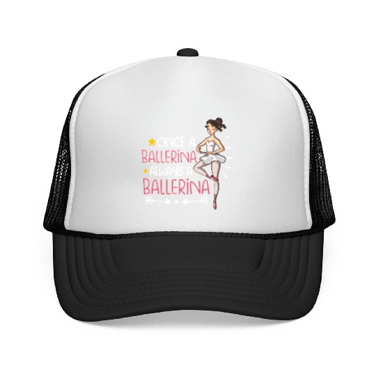 Ballet Ballerina Dance Dancer Dancing Ballet Gift Trucker Caps