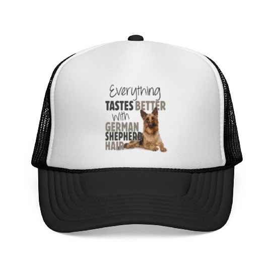 Everything Tastes Better With German Shepherd Hair Trucker Caps