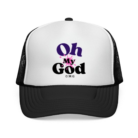 Birthday Gift Idea - Oh My God Trucker Caps