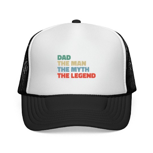 Dad the man the myth the legend. Trucker Caps