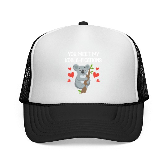 You Meet My Koalifications Gift for Him Her Koala Trucker Caps