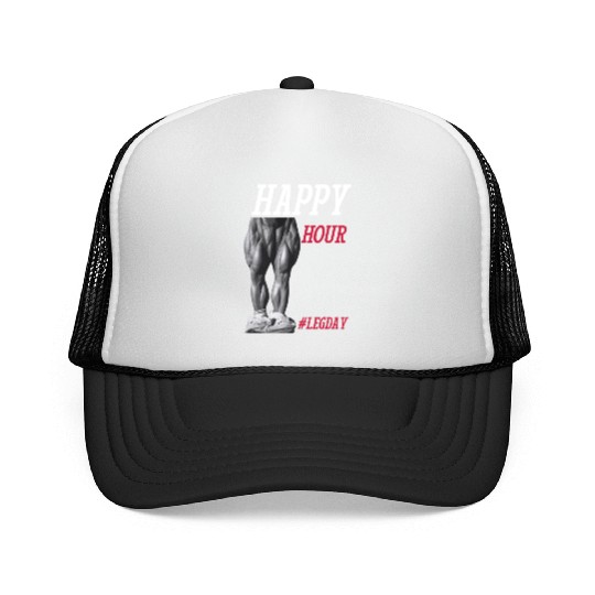Happy Hour hashtag leg day - Legendary Tom Platz Trucker Caps