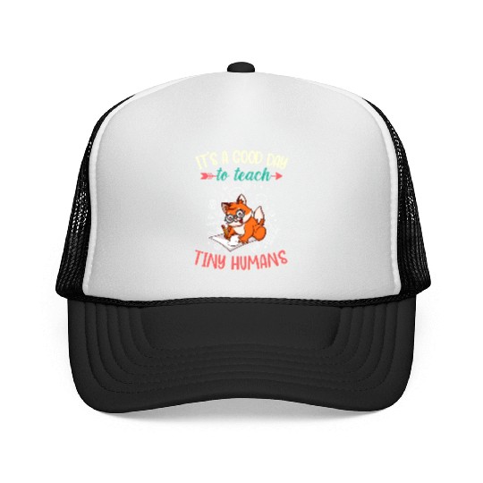 Good Day To Teach Tiny Humans Elementary Teacher Trucker Caps