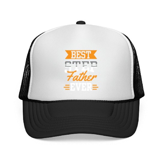 Best Stepfather Ever Stepdad Step Dad Fathers Day Trucker Caps