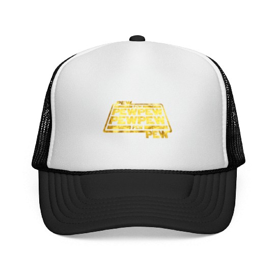 Pew Pew Pew Trucker Caps