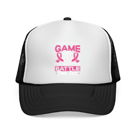 For Us It's A Game For Them It's A Battle Pink Out Trucker Caps