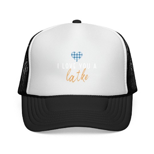 I Love You A Latke Funny Jewish Pun Hanukkah Trucker Caps