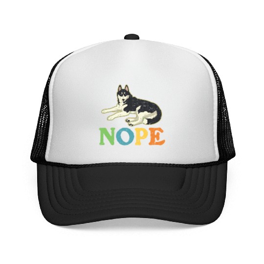Nope Lazy Siberian Husky Dog Lover Trucker Caps