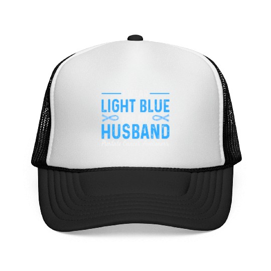 I Wear Blue For My Husband Prostate Cancer Awarene Trucker Caps