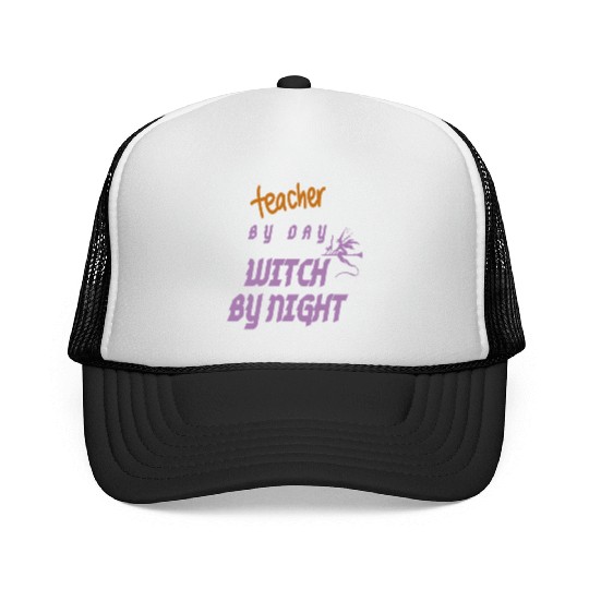 teacher by day witch by night Trucker Caps