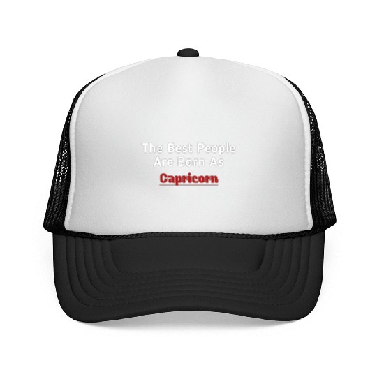 The Best People Are Born As Capricorn Trucker Caps