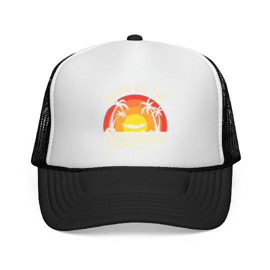 Bring On The Sunshine Trucker Caps